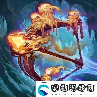 爐石傳說蠟燭弓深度技能解析、屬性圖鑒及實戰(zhàn)應用探討